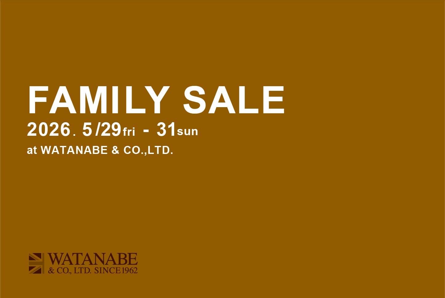 渡辺産業株式会社 2026年春夏ファミリーセール開催のご案内